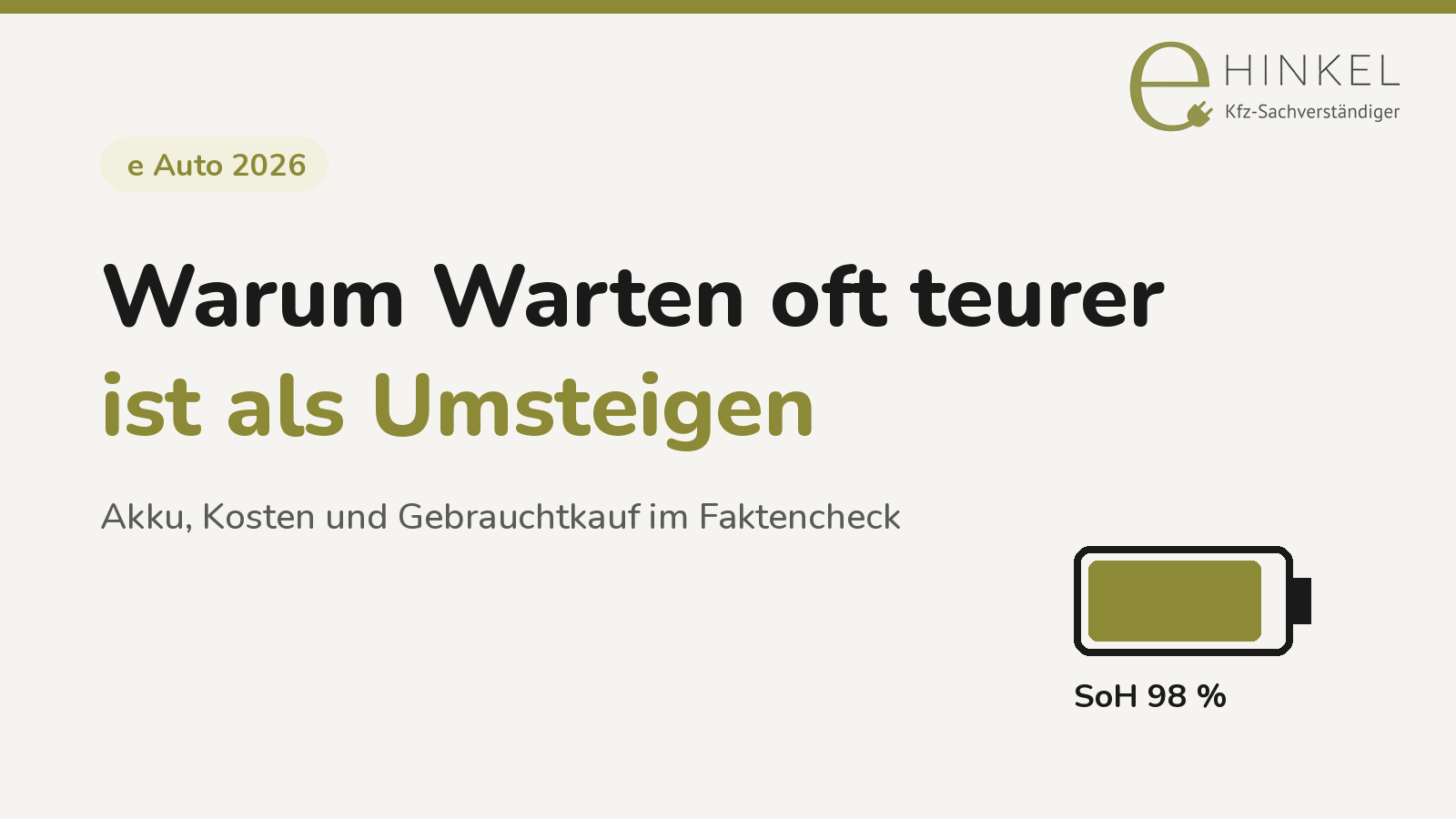 e Auto 2026: Warum Warten oft teurer ist als Umsteigen. Akku, Kosten und Gebrauchtkauf im Faktencheck